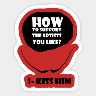 Kiss Him Sticker